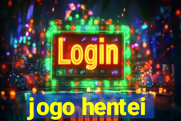 jogo hentei